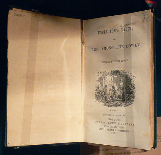 Uncle Tom's Cabin, 1st edition, 1852. The Women's Museum, Dallas, Texas (Courtesy Stowe Center Library) By Photo: User:FA2010 (Own work) [Public domain], via Wikimedia Commons